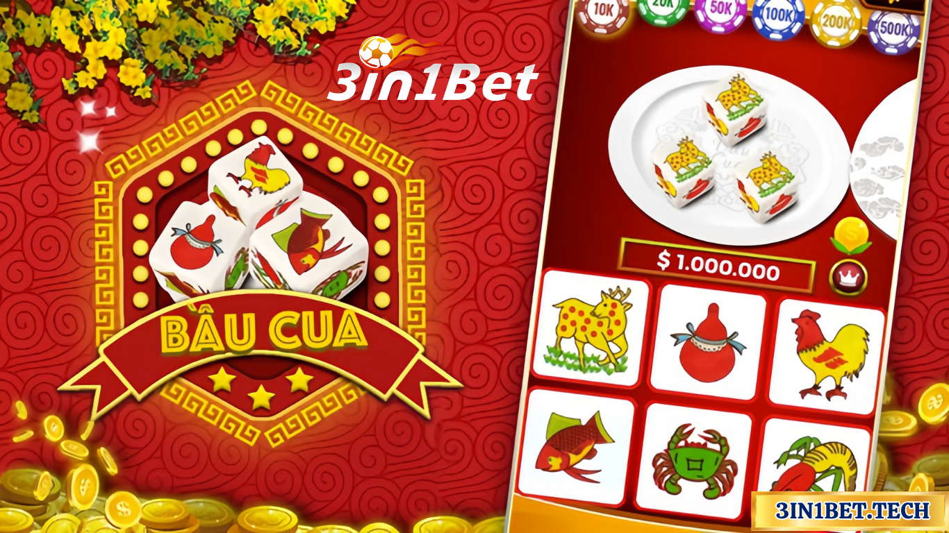 Bầu Cua 3in1bet – Trải Nghiệm Đỉnh Cao, Kiếm Tiền Siêu Dễ